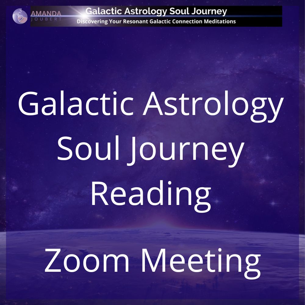 Galactic Soul Journey Reading - Zoom Meeting